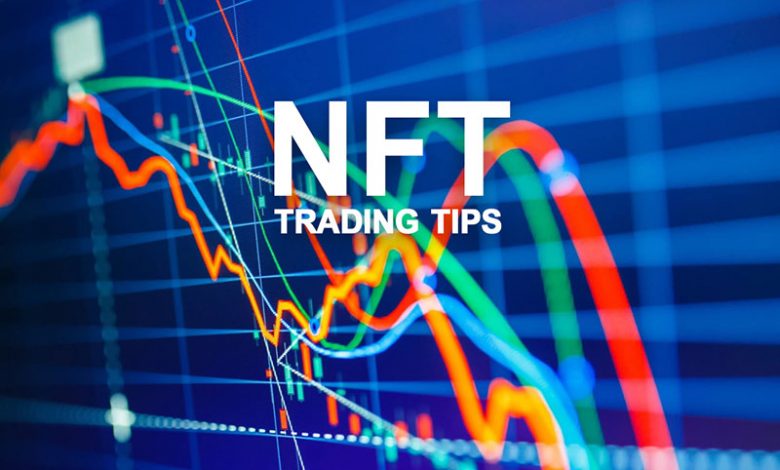 NFT Trading Tips