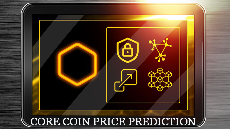 Core Coin Price Prediction